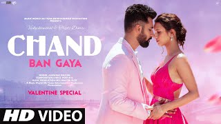 Video Song 2024 | Hindi Video Song | Chand Ban Gaya | Vicky Kaushal | Tripti Dimri | Hindi Romantic Video Song