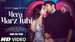 Video Song 2024: Mera Marz Tuhi | Hindi Video Song | Shraddha K. | Aditya R. K. | Sad Video Song |  Video Song