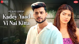 Kadey Yaad Vi Nai Kitta || Manav Ahuja, Sehar | Feroz Khan, Jaidev Kumar, Shafi | Zee Music Originals