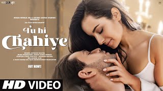 Video Song | Video Song 2024 | Hindi Video Song | Tu Hi Chahiye | Romantic Video Song |  Video Song