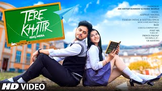 Video Song 2023,new Hindi Video Song | Tere Khatir Ishq Mera | Romantic Hindi Video Songs | School Love Story