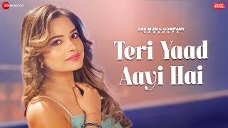 Teri Yaad Aayi Hai || Senjuti Das || Vivek Kar || Kumaar || Zee Music Originals