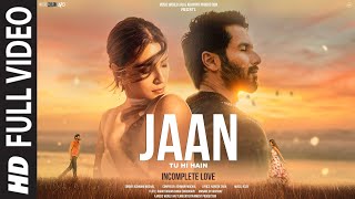 Video Song 2024 | Hindi Video Song | Jaan Tu Hi Hain incomplete Love | Kriti Sanon | Romantic Video Song