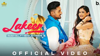 Lakeer official  Raavi Gill Ft. Neha Jethwani | Gur Sidhu | Kaptaan | Punjabi Video Song 2022