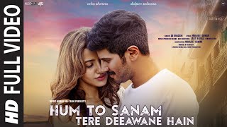 Video Song 2024 | Hum To Sanam Tere Deewane Hain | Hindi Video Song | Romantic Video Songs 2024 |  Video Song