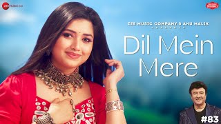 Dil Mein Mere || Anu Malik X Ishita Vishwakarma || Vikki Nagar || Zee Music Originals