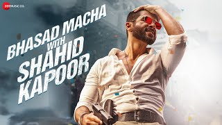 Bhasad Macha With Shahid Kapoor || Ud||daa Punjab, Marji Cha Maalik, Maiyya Mainu, Chitta Ve & More