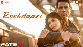 Roohdaari || Fateh || Sonu Sood & Jacqueliene || Jubin Nautiyal, Vivek Hariharan, Mandeep || Audio mp3