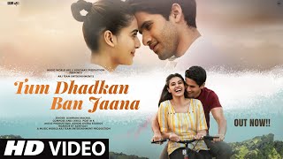 New Song 2025 || New Hindi Song || Tum Dhadkan Ban Jaana || Romantic Song || Hindi Video Song