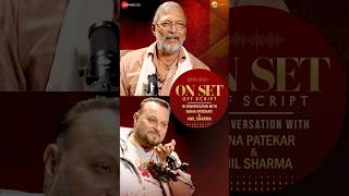 Main Kabhi Promotion Ko Jata Nahi nanapatekar & anilsharma onscriptoffscript shorts