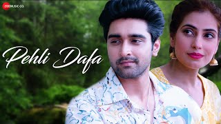 Pehli Dafa || Official Music Video || Raj Shreya Singh & Mohit Nain ||  Mihir Sharma || Aditya Angiras