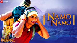 Namo Namo || Kedarnath || Sushant Rajput || Sara Ali Khan || Amit Trivedi || Amitabh B || Lyrical