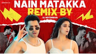 Nain Matakka Remix By DJ Dance Notorious || Baby John || Varun Dhawan, Keerthy S, Diljit || Dhee, Thaman S